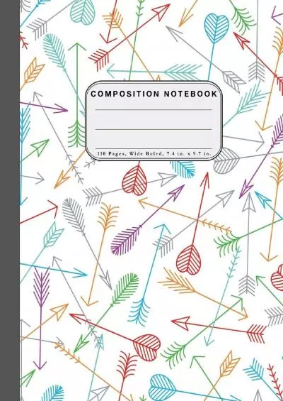 [DOWNLOAD] Wide Ruled Composition Notebook: Wide Rule Notebook and 110 Wide Ruled Pages