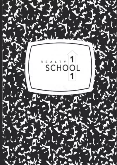 [DOWNLOAD] Composition Notebook: Realty School 101