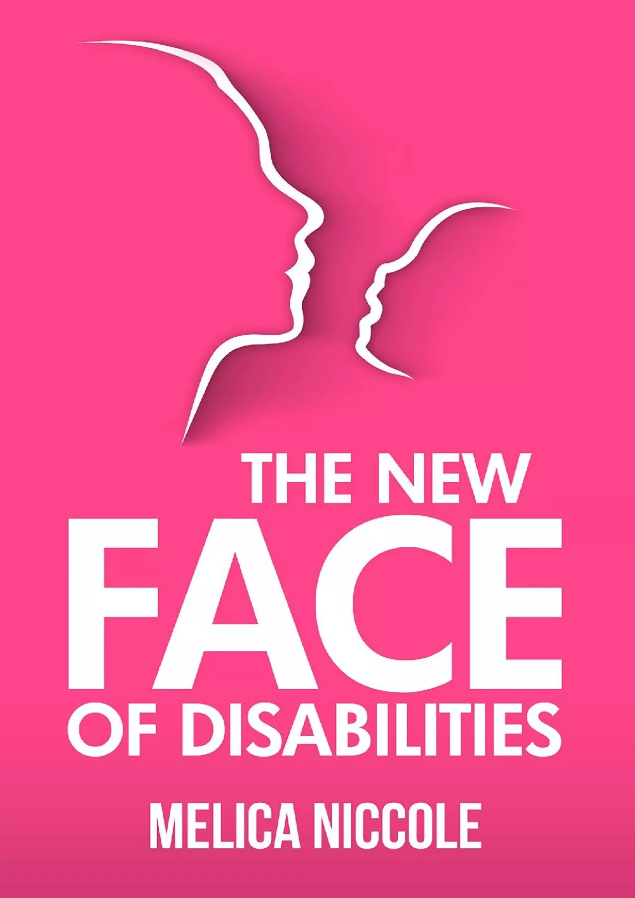 PDF-[DOWNLOAD] The New Face of Disabilities