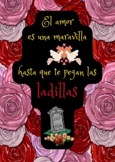 [EBOOK] El amor es una maravilla hasta que te pegan las ladillas.: Cuaderno nº5 de Ger\'s Books. Tapa Blanda. 100 página aprox. Spanish Edition