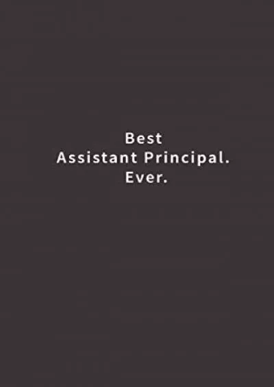 [READ] Best Assistant Principal. Ever.: Lined notebook