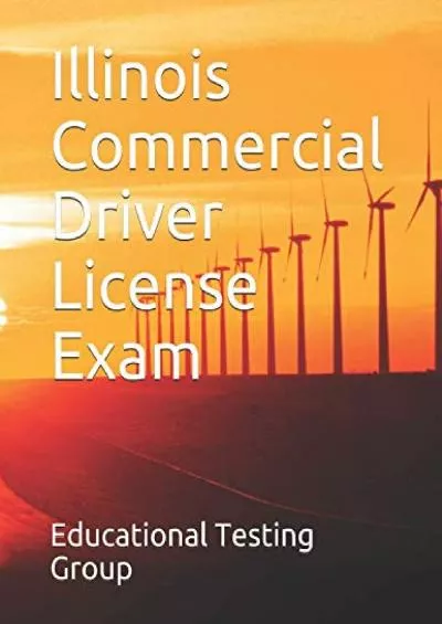 [EBOOK] Illinois Commercial Driver License Exam