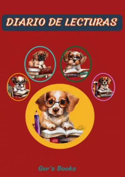 [READ] Diario de Lecturas de Ger\'s Books: Cachorros lectores. Tapa Blanda. Spanish Edition