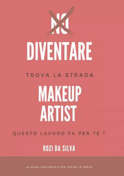 [READ] NO DIVENTARE MAKE UP ARTIST Italian Edition