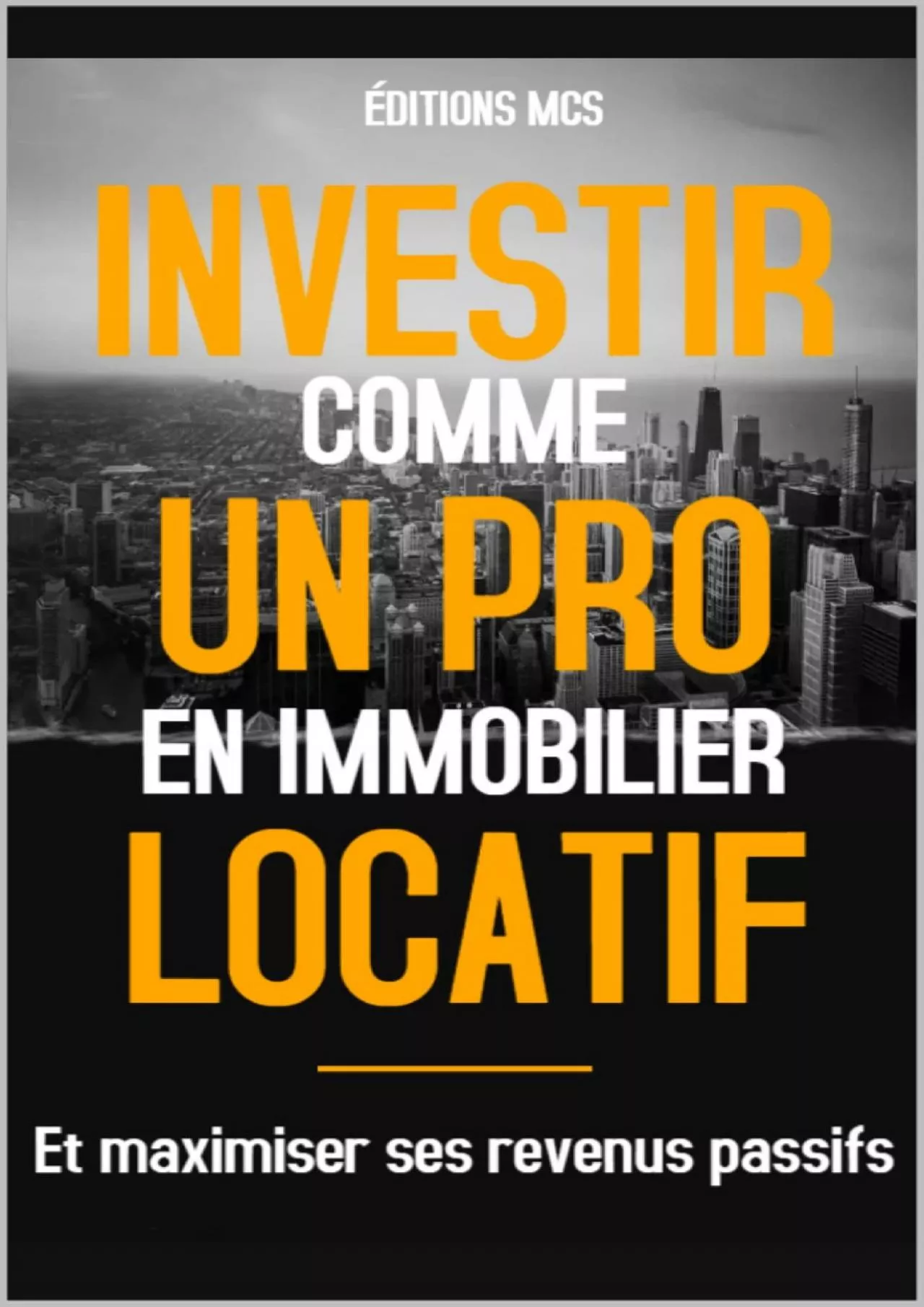 PDF-[READ] Investir comme un PRO en immobilier locatif: Et maximiser ses revenus passifs French