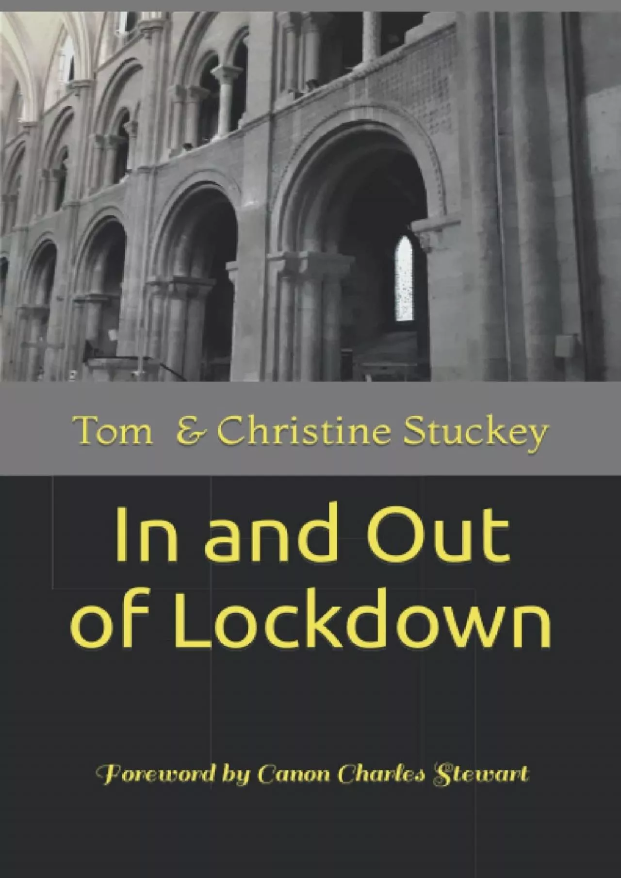 PDF-[EBOOK] In and Out of Lockdown: Foreword by Canon Charles Stewart