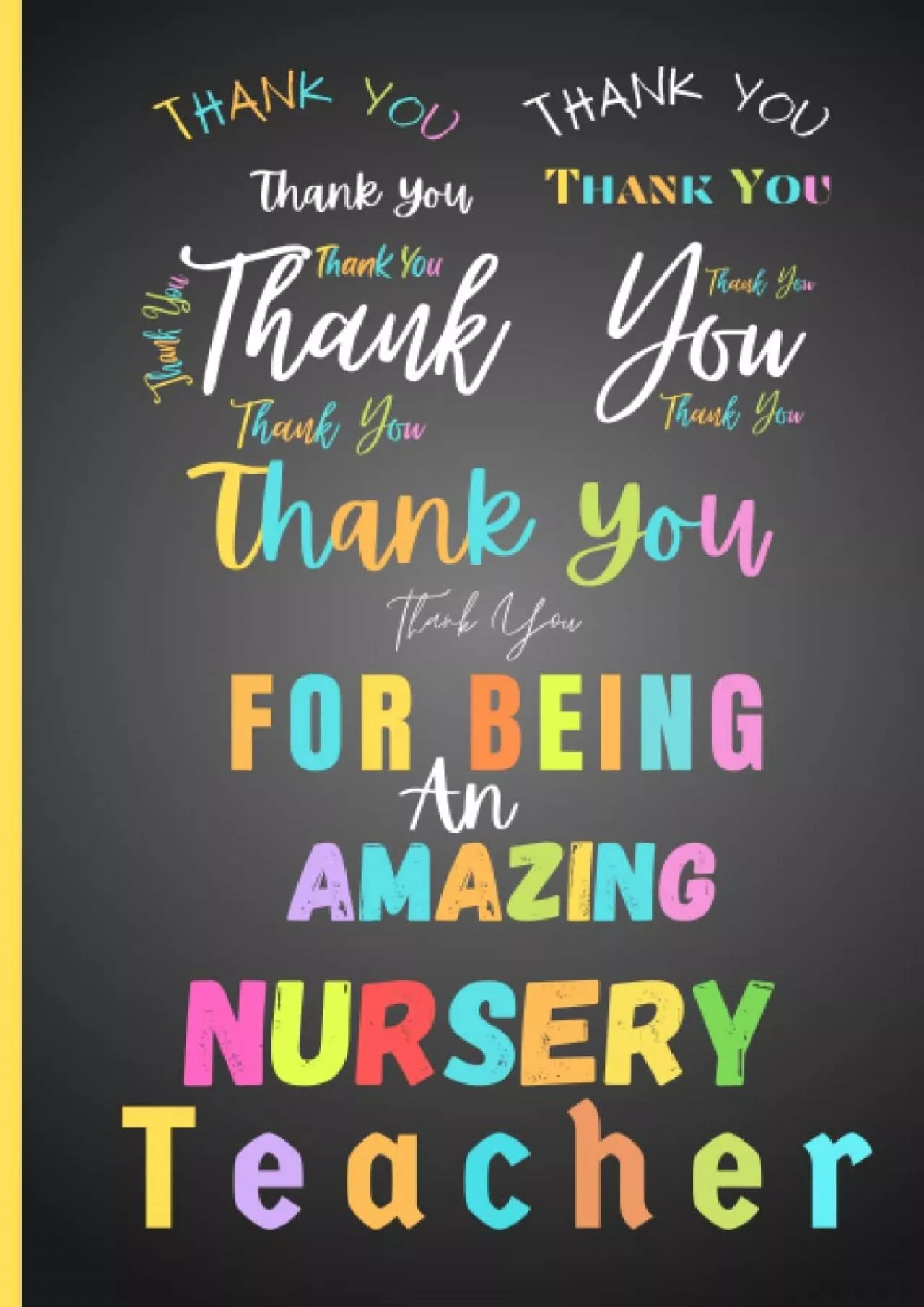[DOWNLOAD] Nursery Teacher Gifts: Thank You An Amazing Nursery Teacher: Notebook A5 Great