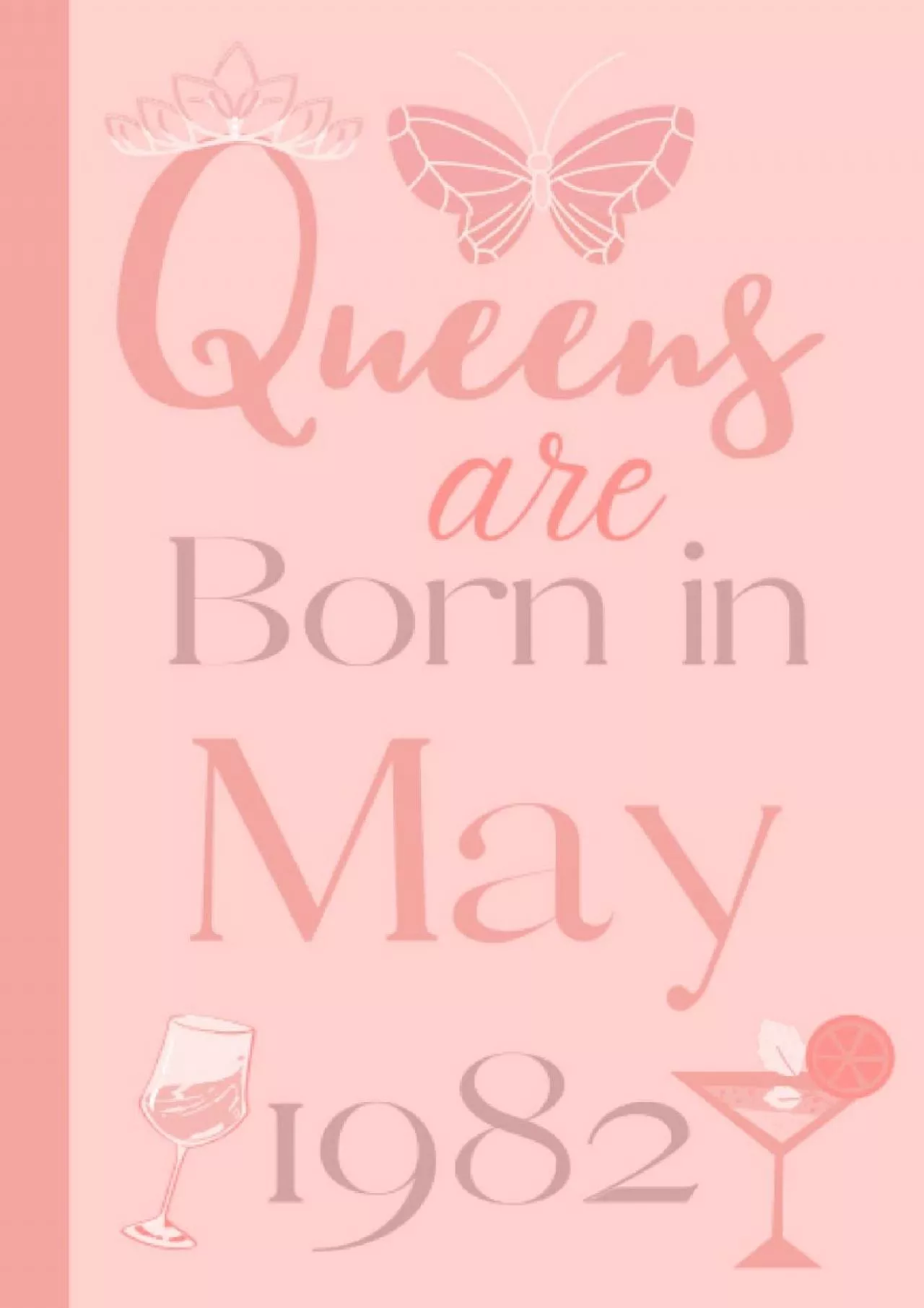 [READ] 40th Birthday Gift: Queens Are Born in March 1982: Funny Useful Personalized Gifts