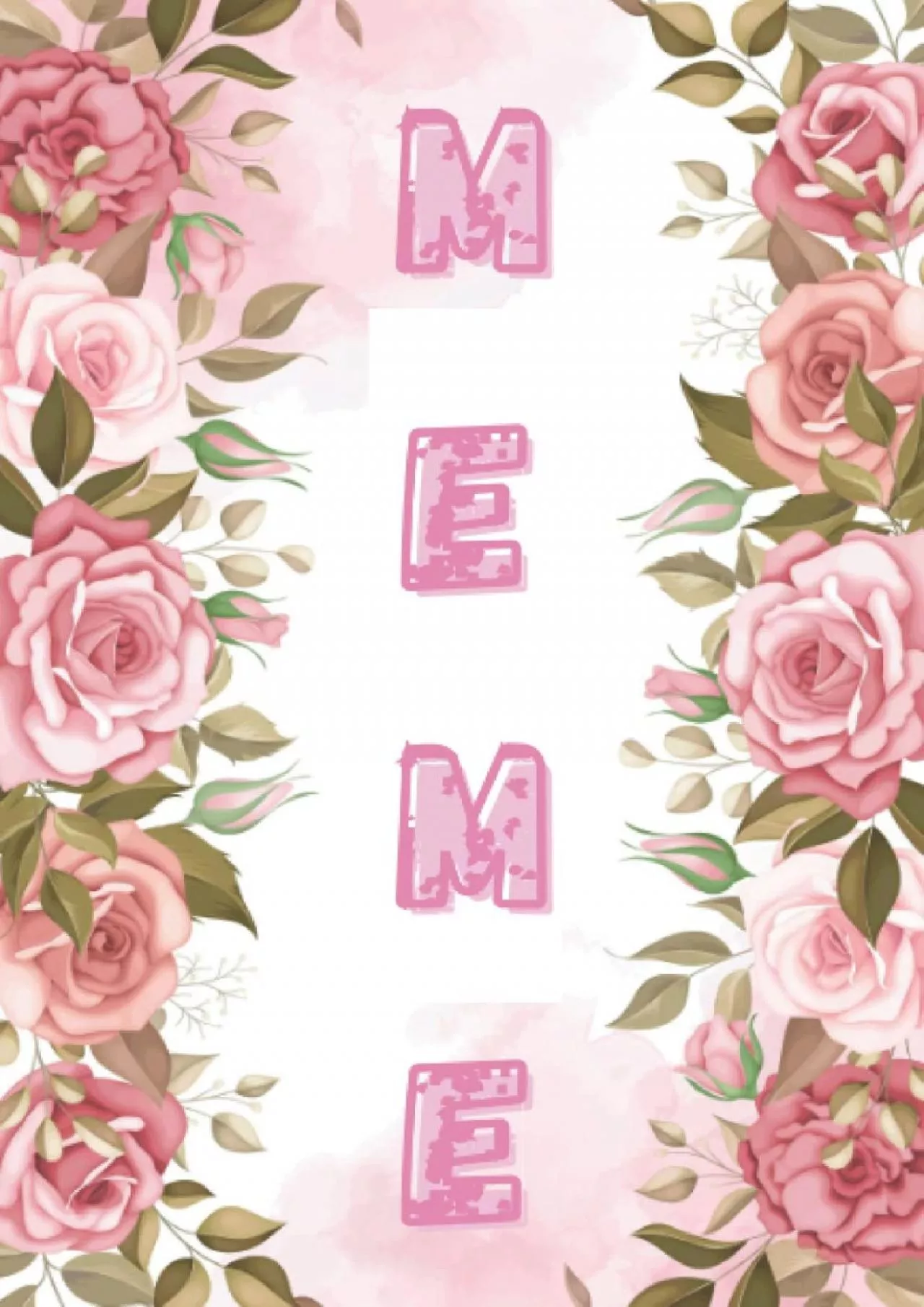 PDF-[READ] MEME Gifts: MEME Notebook: Cute Lined Journal, Pink Flower, Floral 101 pages 6X9