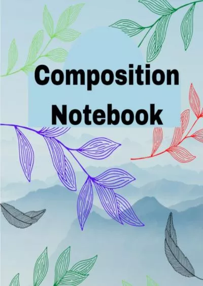 [DOWNLOAD] Composition Notebook