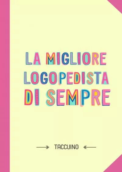 [EBOOK] La migliore Logopedista di sempre: Quaderno appunti A5 | Regalo per una Logopedista