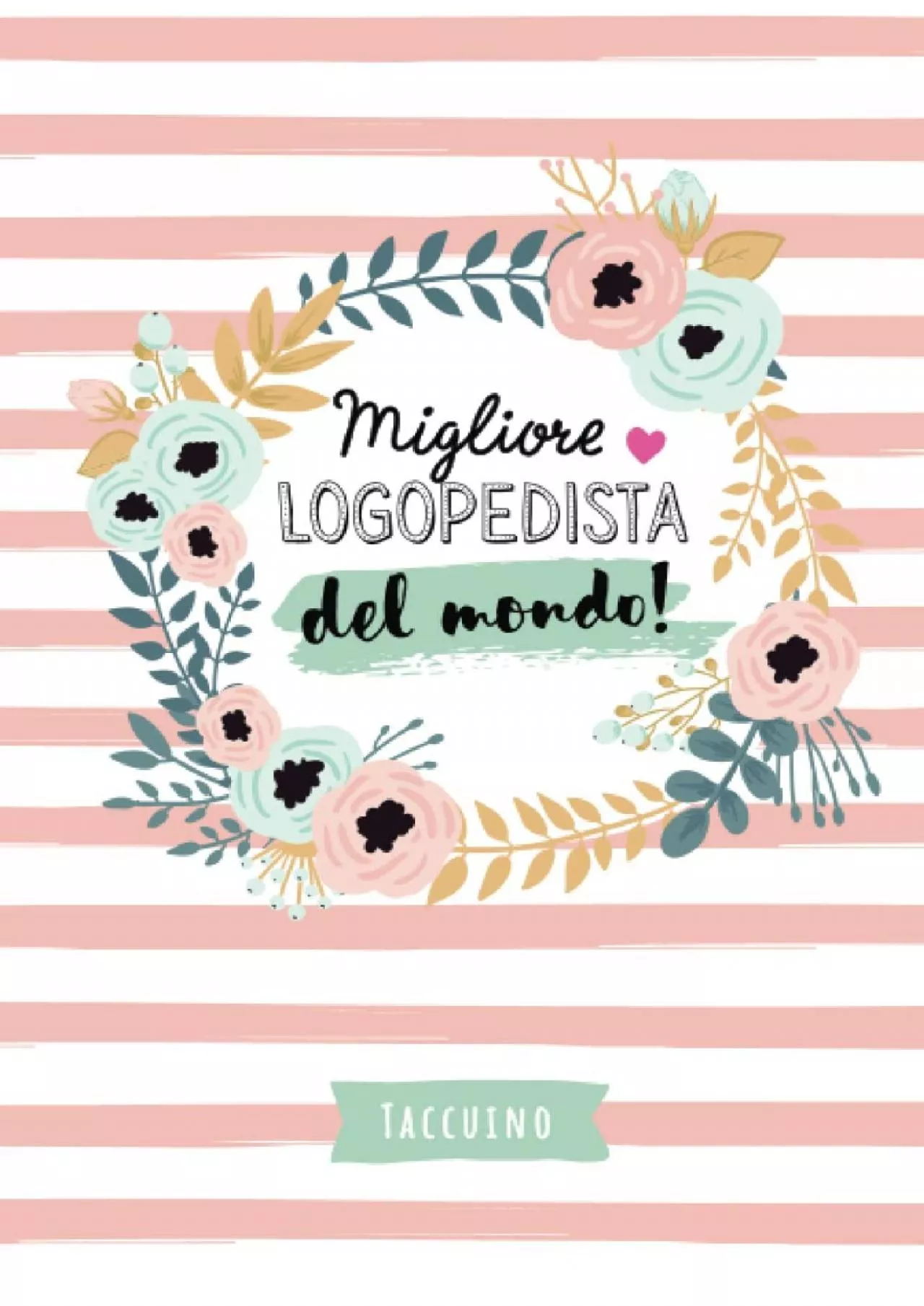 PDF-[READ] Migliore Logopedista del mondo: Quaderno appunti A5 | Regalo per una Logopedista