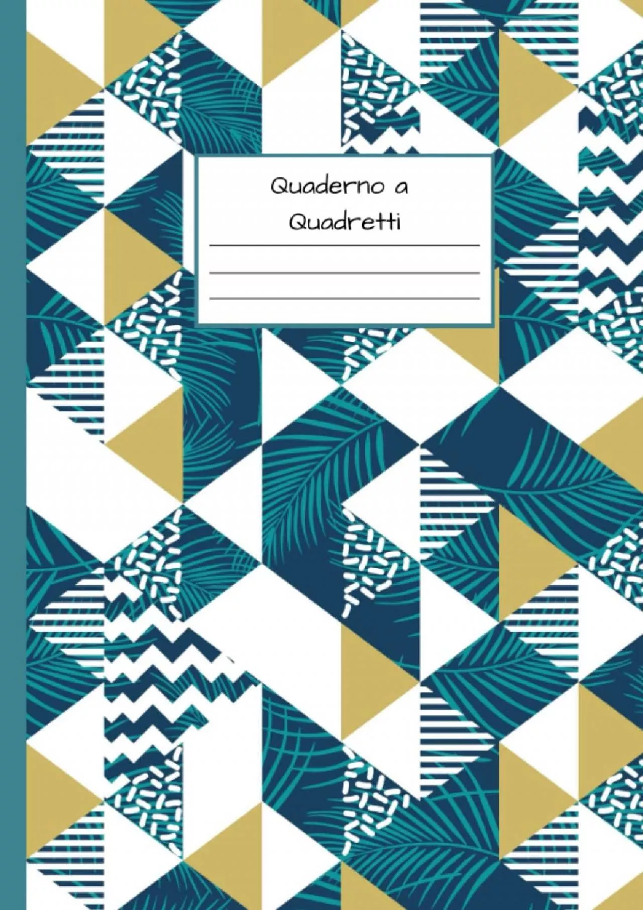 PDF-[DOWNLOAD] Quaderno a Quadretti: Quaderno A4 grande formato, a quadretti da 5x5 mm - Adatto