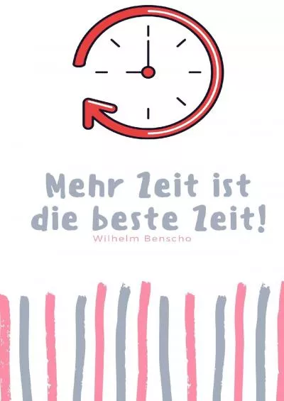 [EBOOK] Mehr Zeit ist die beste Zeit German Edition