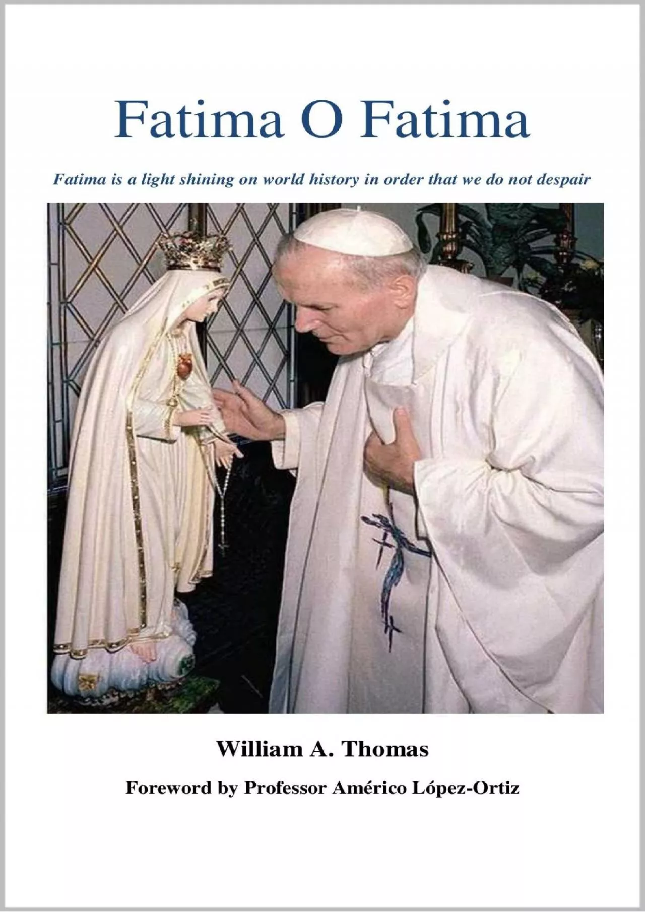 [EBOOK] Fatima O Fatima Roman Catholic Orthodox Theology and Spirituality and traditional