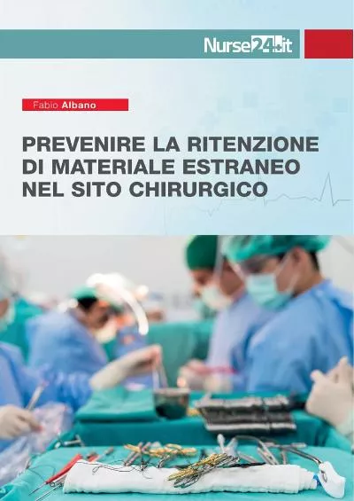 [READ] Prevenire la ritenzione di materiale estraneo nel sito chirurgico Italian Edition