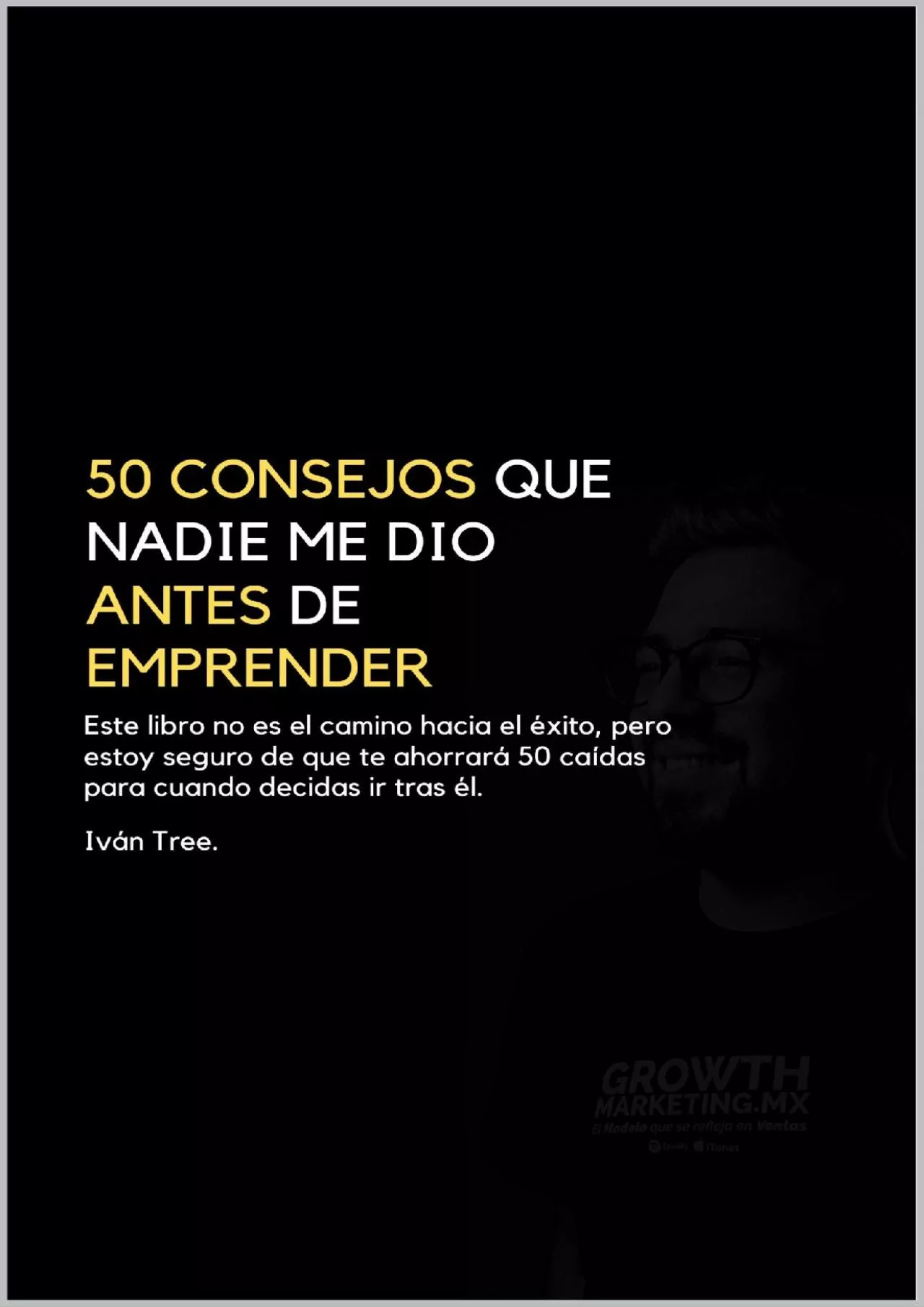 PDF-[DOWNLOAD] 50 Consejos Que Nadie Me Dio Antes De Emprender: Este libro no es el camino