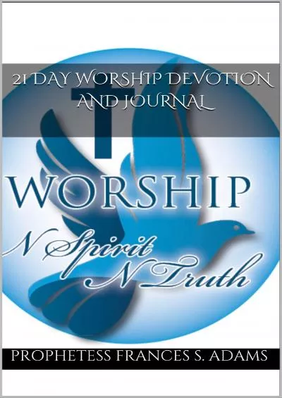 [DOWNLOAD] 21 Day Worship Devotion and Journal