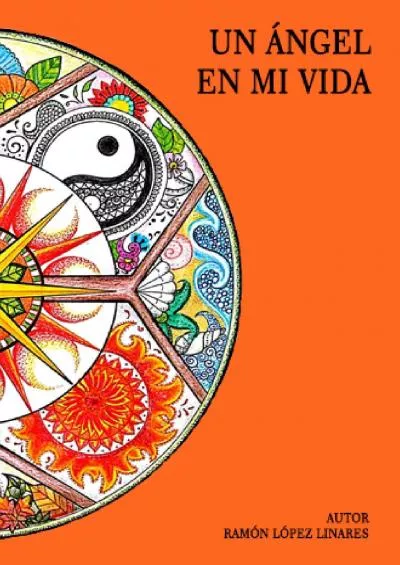 [READ] UN ÁNGEL EN MI VIDA Spanish Edition