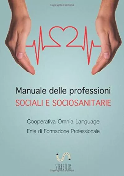 [READ] Manuale delle professioni sociali e sociosanitarie Italian Edition