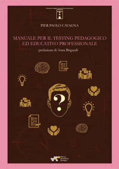 [EBOOK] Manuale per il testing pedagogico ed educativo professionale I F.A.R.I. - Formazione