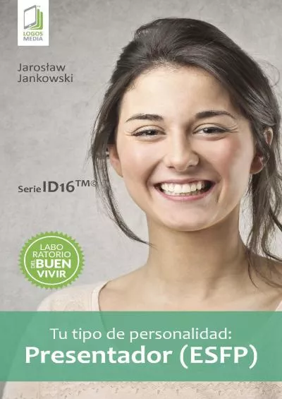 [EBOOK] Tu tipo de personalidad: Presentador ESFP Spanish Edition