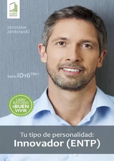 [DOWNLOAD] Tu tipo de personalidad: Innovador ENTP Spanish Edition