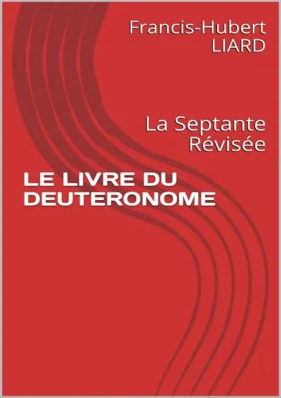 [READ] LE LIVRE DU DEUTERONOME: La Septante Révisée French Edition