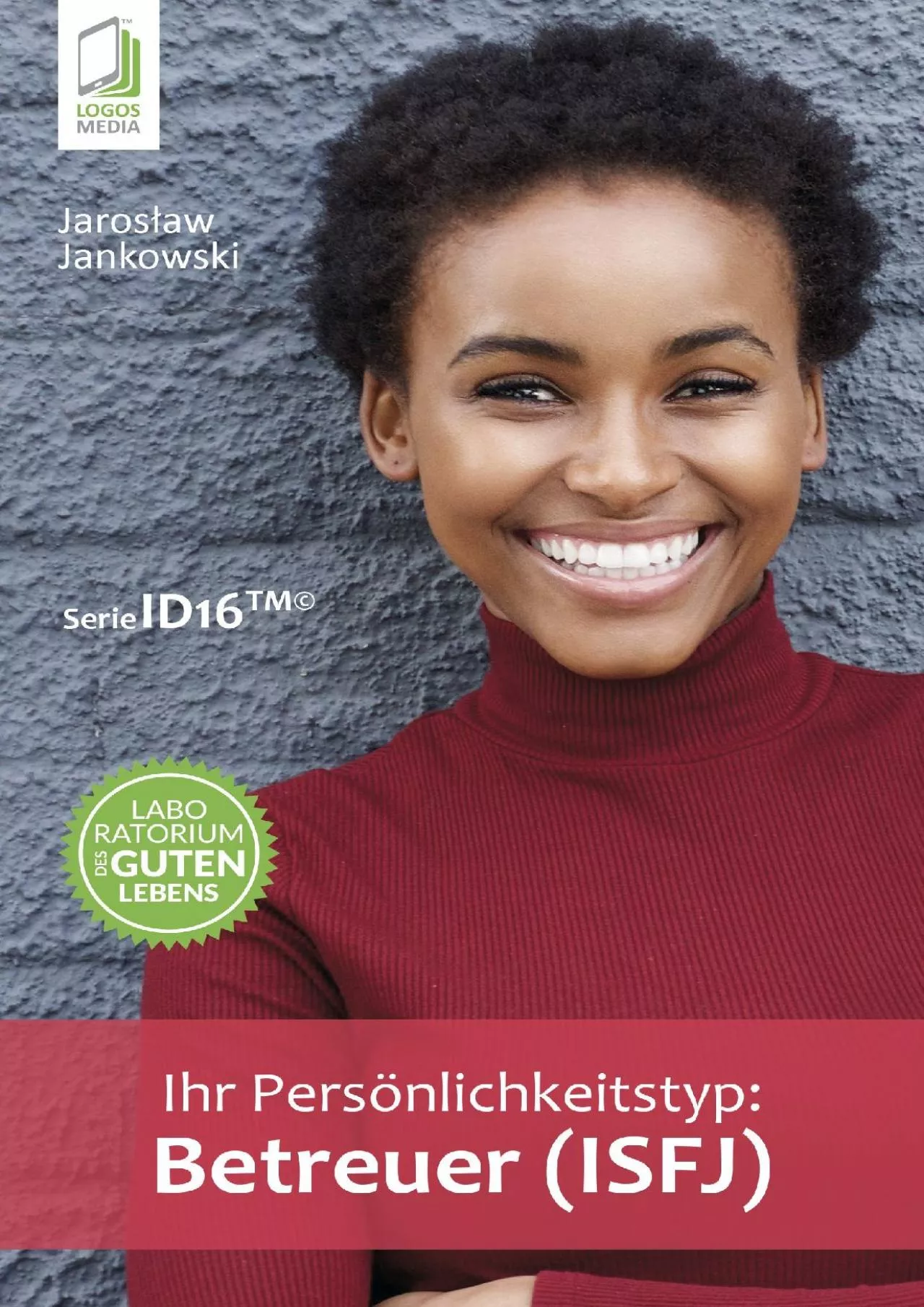 PDF-[READ] Ihr Persönlichkeitstyp: Betreuer ISFJ German Edition