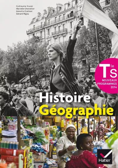 [READ] Histoire-Géographie Tle S éd. 2014 - Manuel de l\'élève French Edition