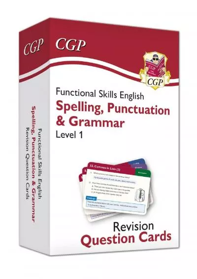 [DOWNLOAD] New Functional Skills English Revision Question Cards: Spelling, Punctuation  Grammar - Level 1 CGP Functional Skills