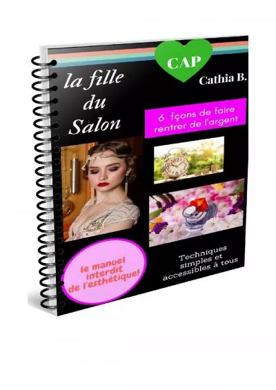 [DOWNLOAD] La Fille Du Salon: Le manuel interdit de l\'esthétique et de la coiffure French