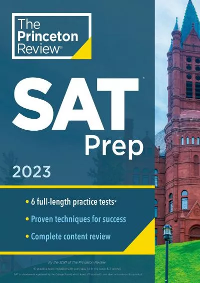 [EBOOK] Princeton Review SAT Prep, 2023: 6 Practice Tests + Review  Techniques + Online Tools College Test Preparation