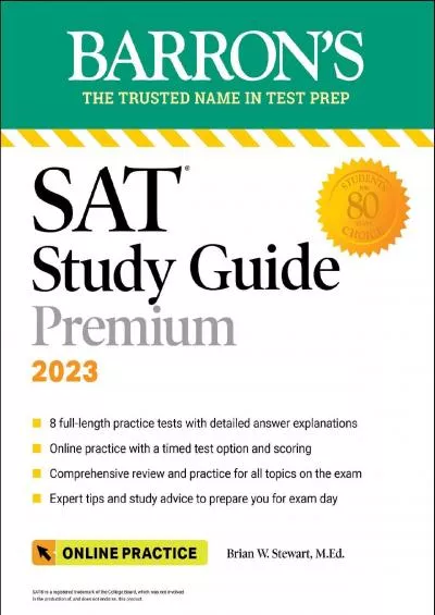 [EBOOK] SAT Study Guide Premium, 2023: Comprehensive Review with 8 Practice Tests + an Online Timed Test Option Barron\'s Test Prep