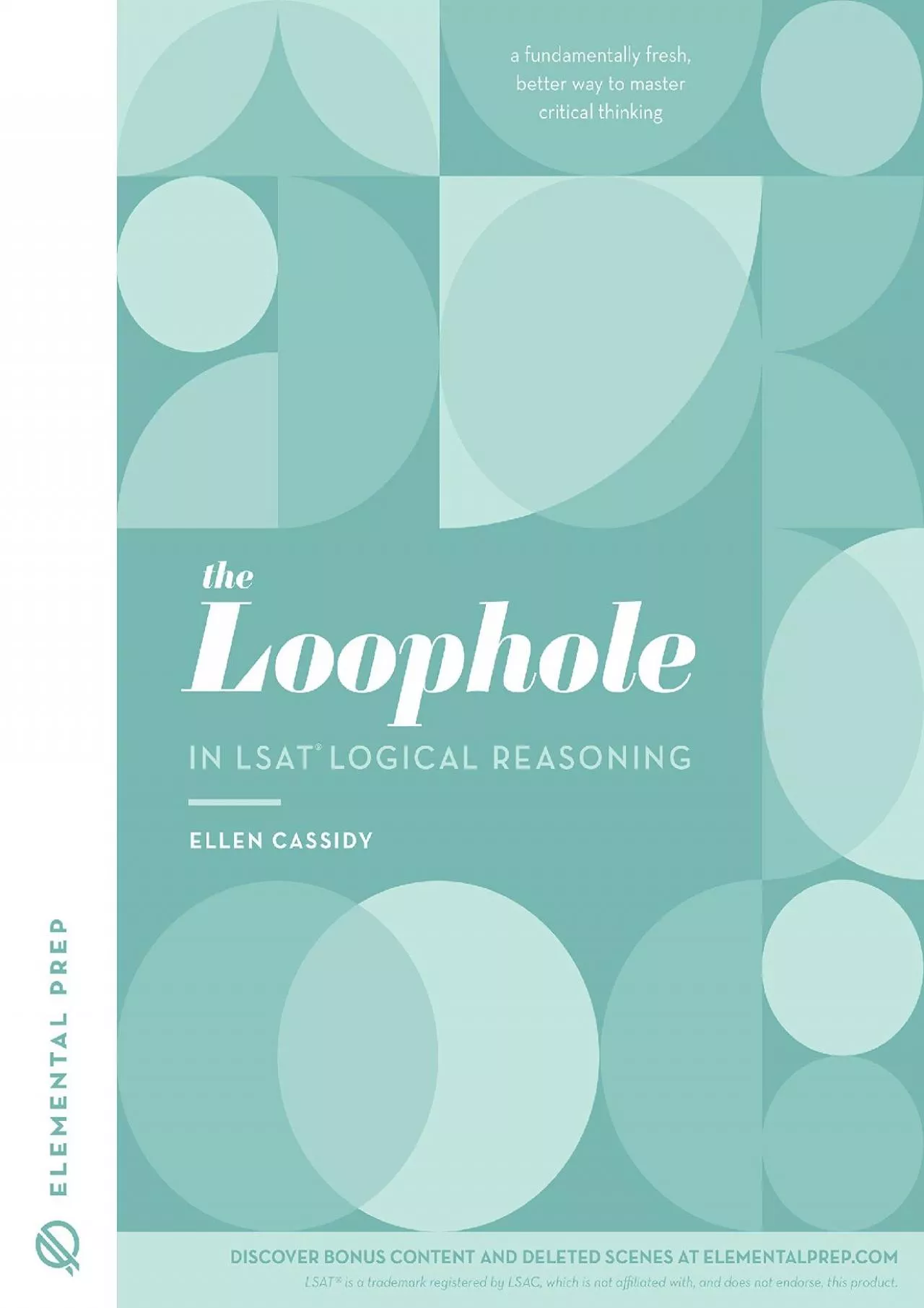 PDF-[READ] The Loophole in LSAT Logical Reasoning