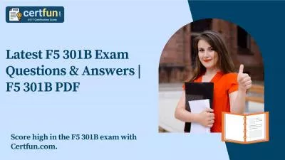 Latest F5 301B Exam Questions & Answers | F5 301B PDF 