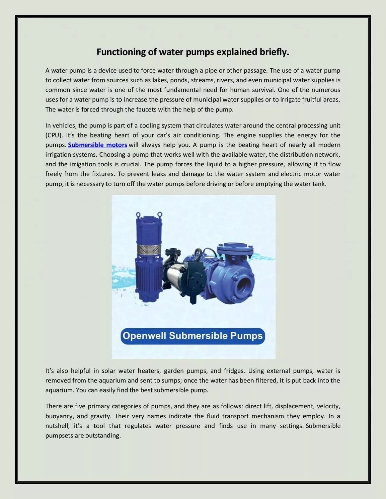 Functioning of water pumps explained briefly.