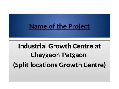 Name of the Project Industrial Growth Centre at