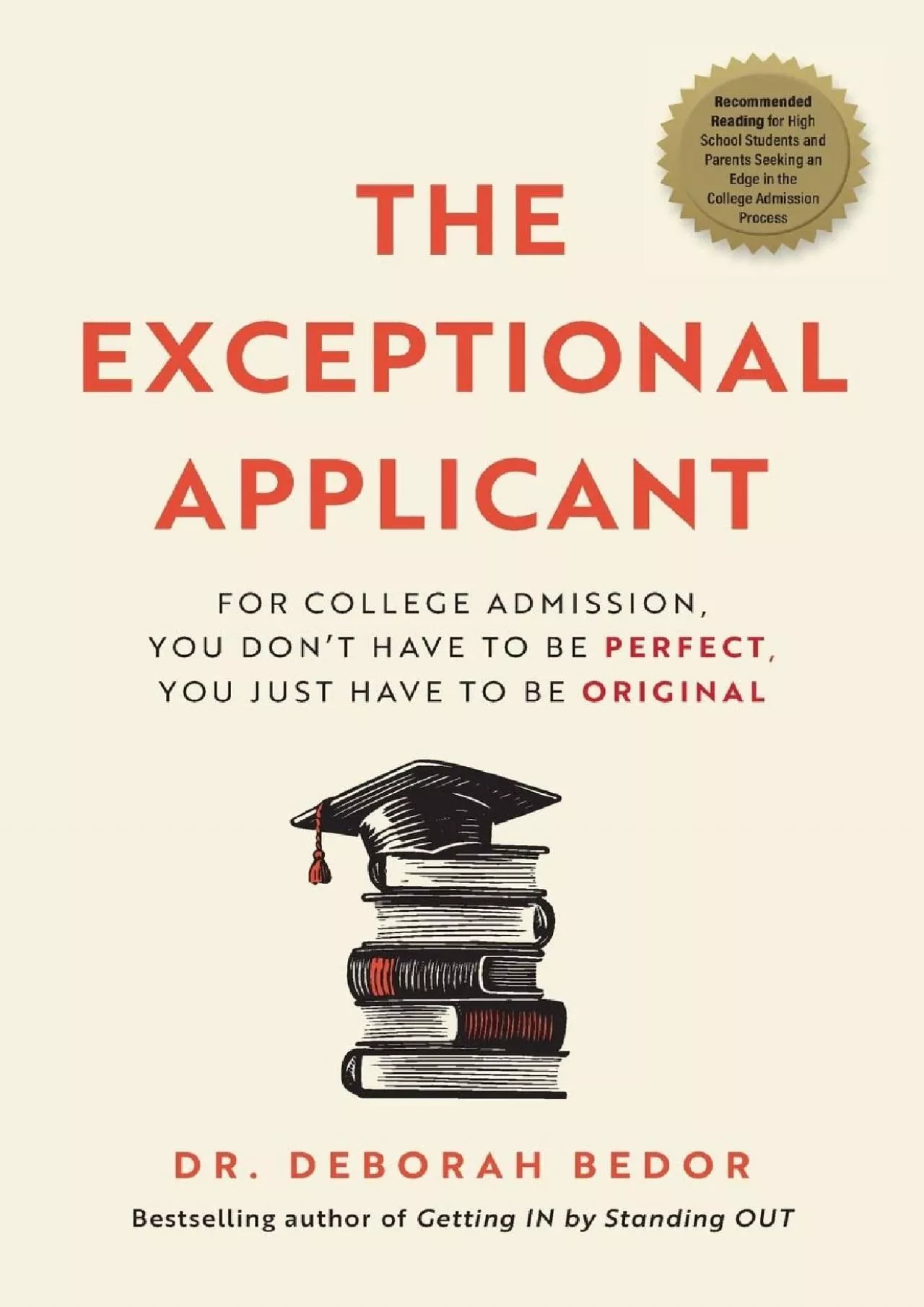 PDF-[EBOOK] The Exceptional Applicant: For College Admission, You Don\'t Have To Be Perfect,