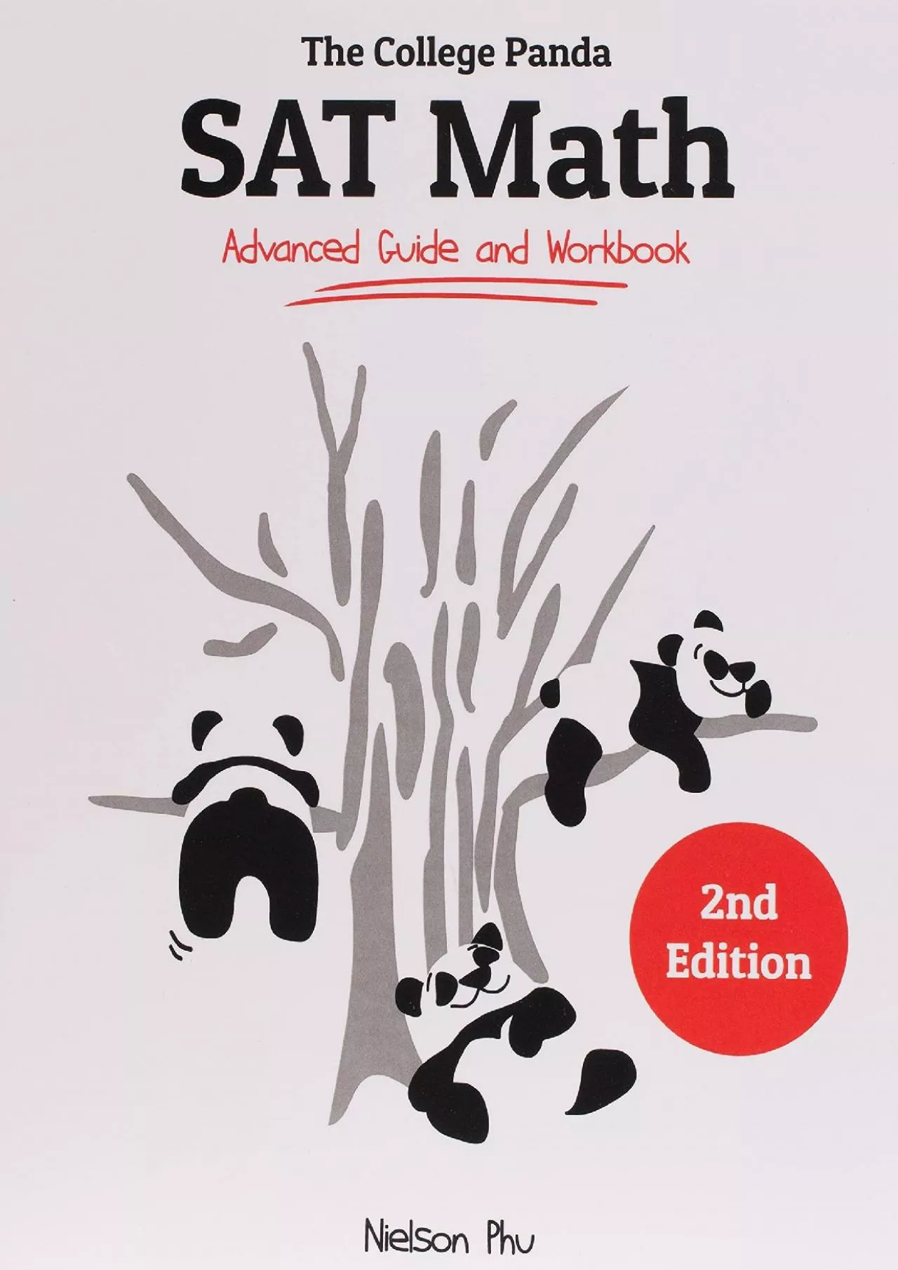 [DOWNLOAD] The College Panda\'s SAT Math: Advanced Guide and Workbook
