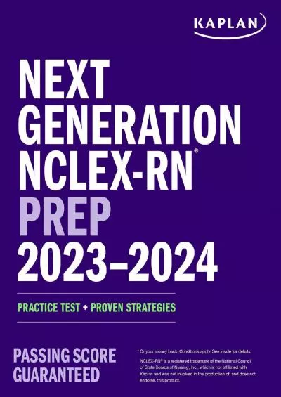 [READ] Next Generation NCLEX-RN Prep 2023-2024: Practice Test + Proven Strategies Kaplan