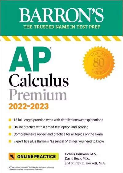 [EBOOK] AP Calculus Premium, 2022-2023: 12 Practice Tests + Comprehensive Review + Online