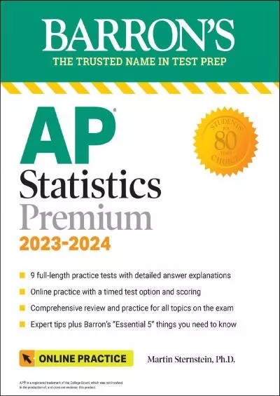 [READ] AP Statistics Premium, 2023-2024: 9 Practice Tests + Comprehensive Review + Online