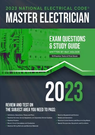 [READ] 2023 Master Electrician Exam Prep and Study Guide: 400+ Questions for Study on the 2023 National Electrical Code