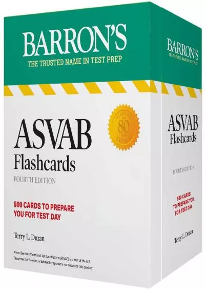 [EBOOK] ASVAB Flashcards, Fourth Edition: Up-to-date Practice + Sorting Ring for Custom