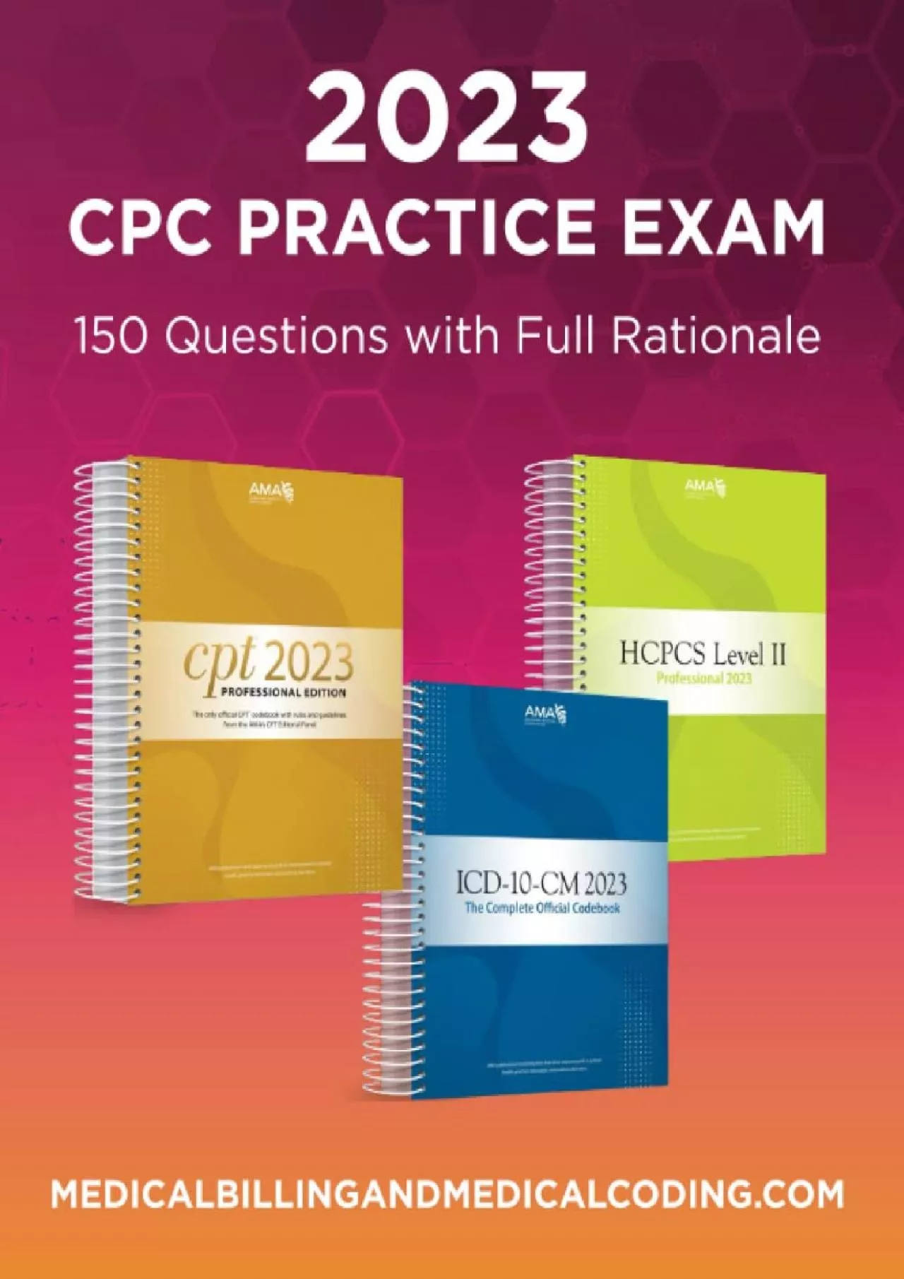 [EBOOK] CPC Practice Exam 2023: Includes 150 practice questions, answers with full rationale,