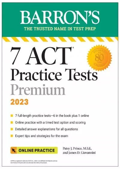 [EBOOK] 7 ACT Practice Tests Premium, 2023 + Online Practice Barron\'s Test Prep