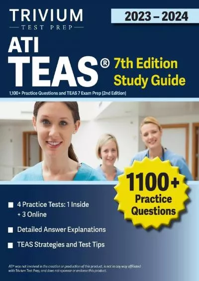 [EBOOK] ATI TEAS 7th Edition 2023-2024 Study Guide: 1,100+ Practice Questions and TEAS 7 Exam Prep