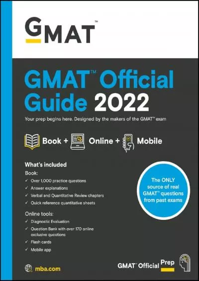 [DOWNLOAD] GMAT Official Guide 2022: Book + Online Question Bank