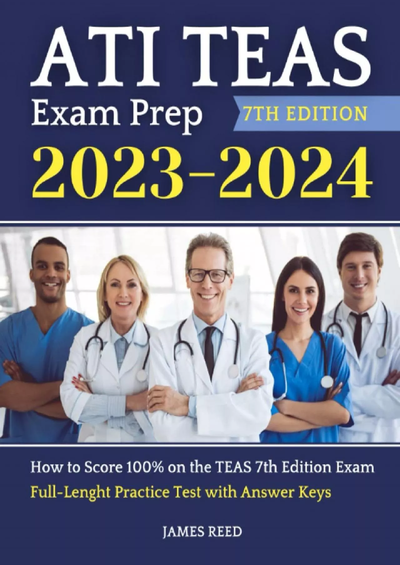 [READ] ATI TEAS Exam Prep: How to Score 100 on the TEAS 7th Edition Exam | Test Simulation